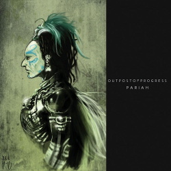 Outpost Of Progress - Pariah (2019)