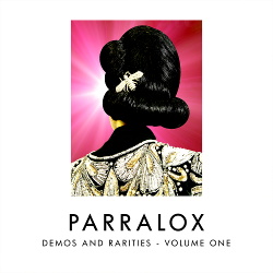 Parralox - Demos and Rarities - Volume One (2019)