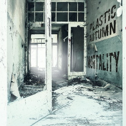 Plastic Autumn - Mortality (2019)