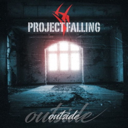 Project Falling - Outside (2019)