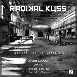Radikal Kuss - Maschinenfabrik (Single) (2019)