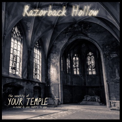 Razorback Hollow - Your Temple (EP) (2019)
