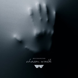 Reichsfeind - Chasm Walk (2019)