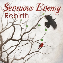 Sensuous Enemy - Rebirth (Single) (2019)