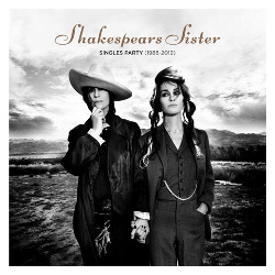 Shakespears Sister - Singles Party (1988-2019) (2CD) (2019)