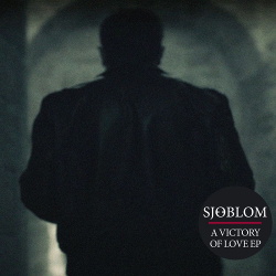 Sjöblom - A Victory of Love EP (2019)