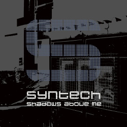 Syntech - Shadows Above Me (2019)