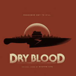 System Syn - Dry Blood (Original Motion Picture Soundtrack) (2019)