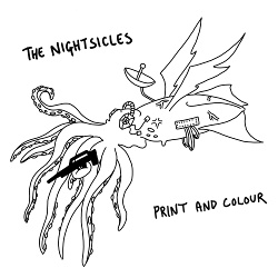 The Nightsicles - Print and Colour EP (2019)