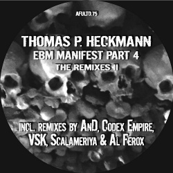 Thomas P. Heckmann - EBM Manifest Part 4 The Remixes II (2019)