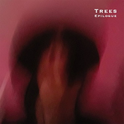 Trees - Epilogue (2019)