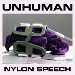 Unhuman - Nylon Speech (EP) (2019)