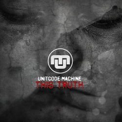Unitcode:Machine - This Truth (Single) (2019)