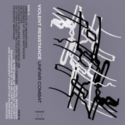 Violent Resistance - Unfair Combat (2019)