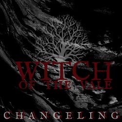 Witch Of The Vail - Changeling (2019)