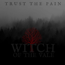 Witch of the Vale - Trust the Pain (EP) (2019)
