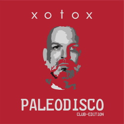 Xotox - Paleodisco (2019)