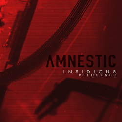 amnestic - Insidious Refocused (EP) (2019)