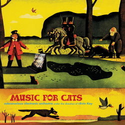 cEvin Key - Music for Cats (Reissue) (2019)