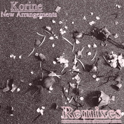Korine - New Arrangements (Remixes) (2019)