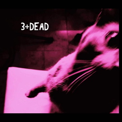 3+Dead - 3+Dead (2019)