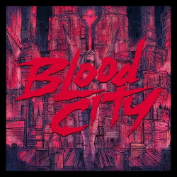 ALEX - Blood City (2020)