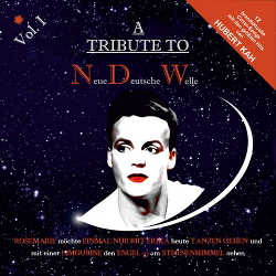 VA - A Tribute To Neue Deutsche Welle Vol. 1 - Hubert Kah (2014)