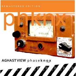 Aghast View - Phaseknox (Remastered Edition) (2020)
