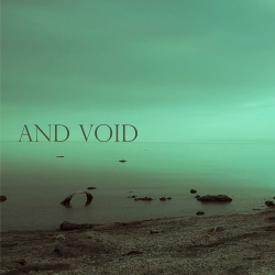 And Void - And Void (2020)
