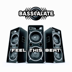 BASSCALATE - Feel This Beat (Single) (2020)