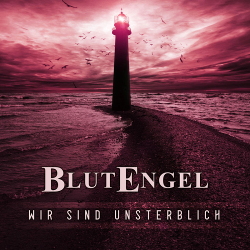 Blutengel - Wir sind unsterblich (Single) (2020)