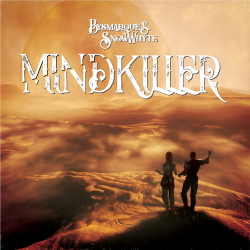 Bysmarque & Snowwhyte - Mindkiller (EP) (2021)