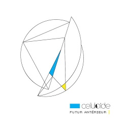 Celluloide - Futur Antérieur (2CD Limited Edition) (2020)