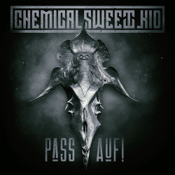 Chemical Sweet Kid - Pass auf! (Single) (2020)