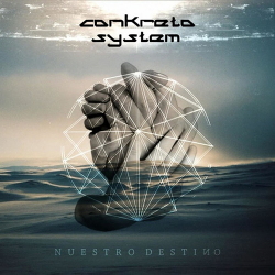 Conkreto System - Nuestro Destino (2019)