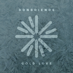 Conscience - Cold Love (Single) (2020)