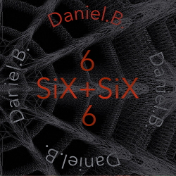 Daniel B. - six​+​six (2020)
