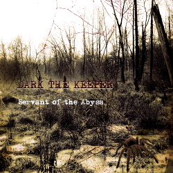 Dark the Keeper - Servant of the Abyss (2020)