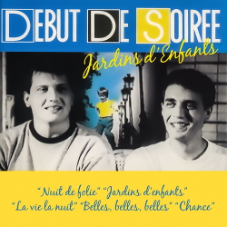 Début de Soirée - Jardin d'enfants (Expanded Edition) (2020)