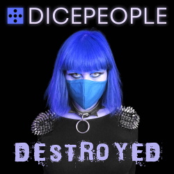 Dicepeople - Destroyed (EP) (2020)