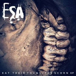 ESA - Eat Their Young / The Scorn (EP) (2020)