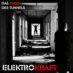 Elektrokraft - Das Ende Des Tunnels (EP) (2020)