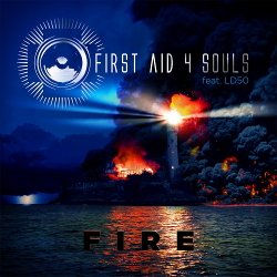 First Aid 4 Souls feat. LD50 - Fire (2020)