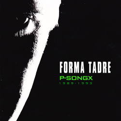 Forma Tadre - P-Songx (2020)