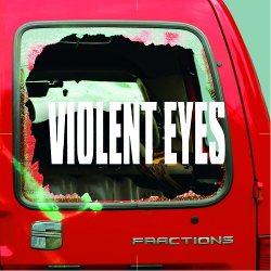 Fractions - Violent Eyes (2021)
