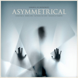 Handful of Snowdrops - Asymmetrical (EP) (2020)