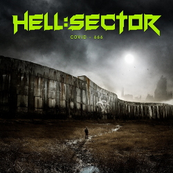 Hell:Sector - Covid-666 (Single) (2020)