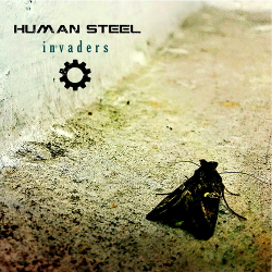 Human Steel - Invaders (2019)