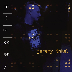 Jeremy Inkel - Hijacker (2020)