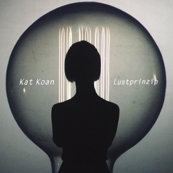 Kat Koan - LUSTPRINZIP (2020)